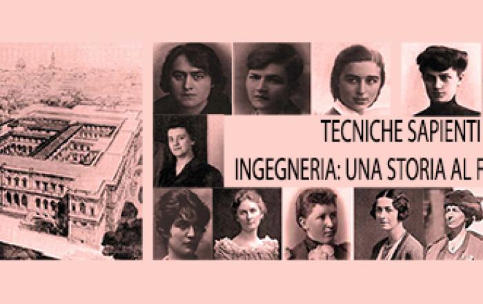 TECNICHE SAPIENTI INGEGNERIA: UNA STORIA AL FEMMINILE