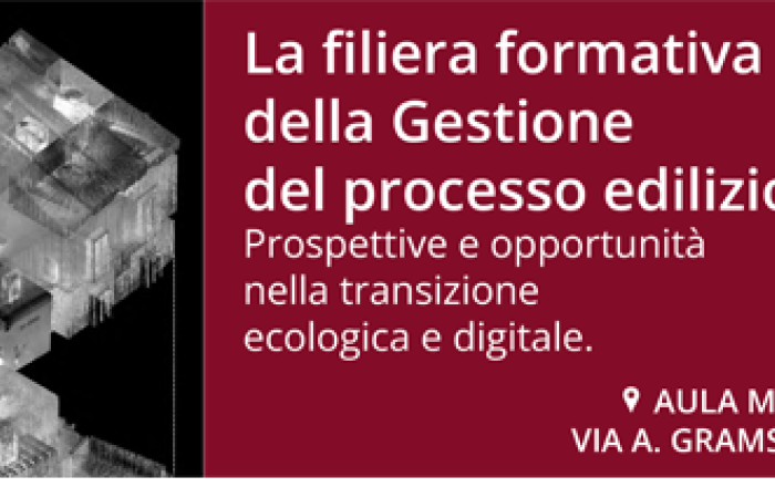 La filiera formativa della Gestione del processo edilizio Prospettive e opportunità nella transizione ecologica e digitale
