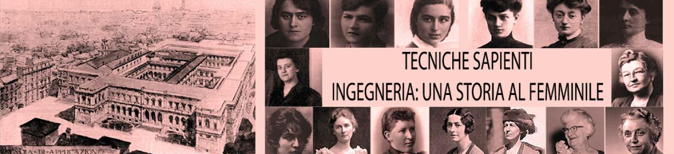 TECNICHE SAPIENTI INGEGNERIA: UNA STORIA AL FEMMINILE