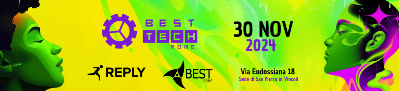 Sono aperte le iscrizioni a BESTech Rome!!!